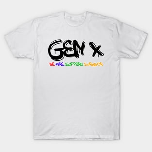 Gen X we are slipper survivor T-Shirt